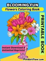 Blooming Fun Flowers Coloring Book Digital Printable Version by Mindset Flow